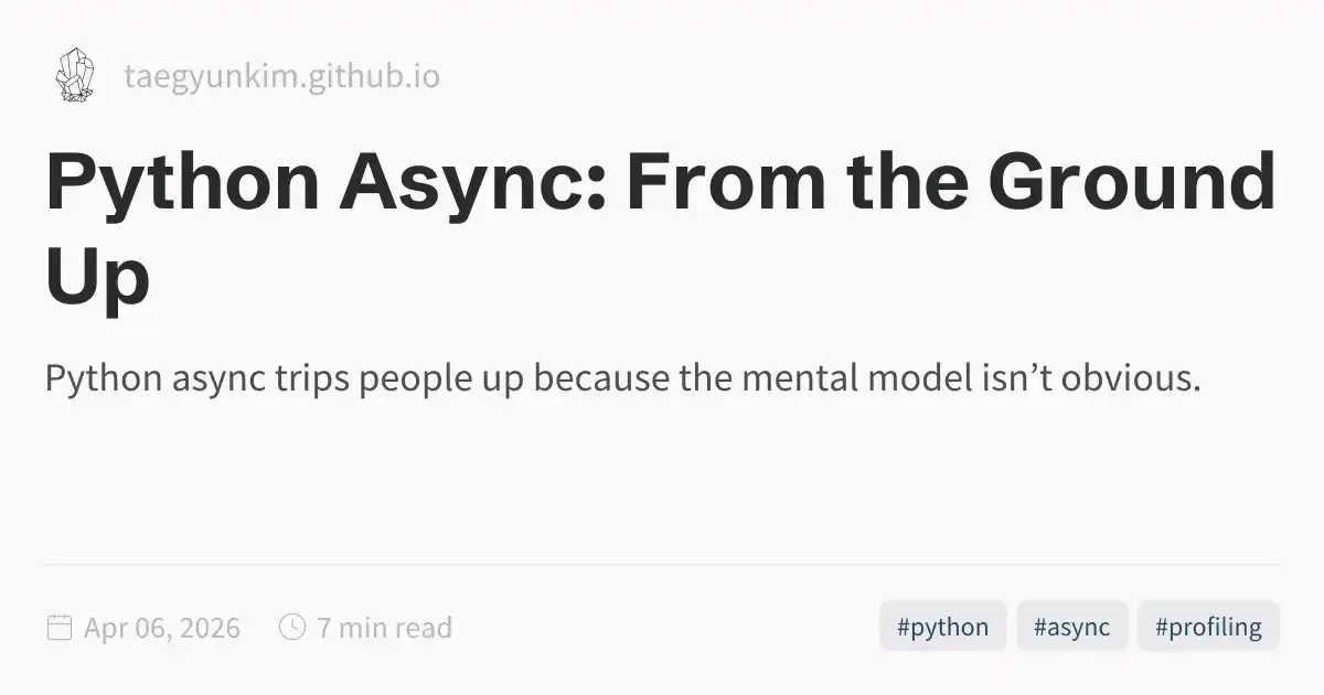 Python Async: From the Ground Up